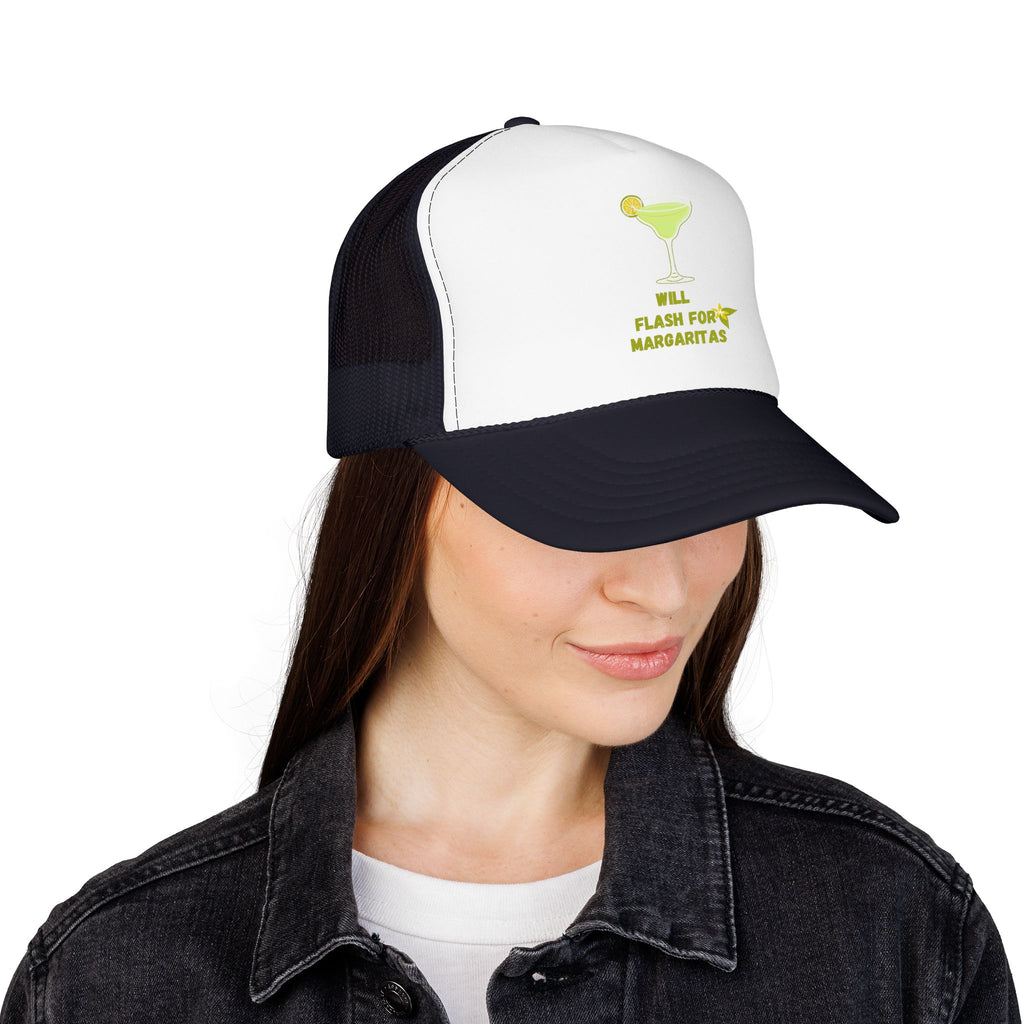 Margarita Foam Trucker Hat — "Still Plays for Margaritas" Mesh Cap