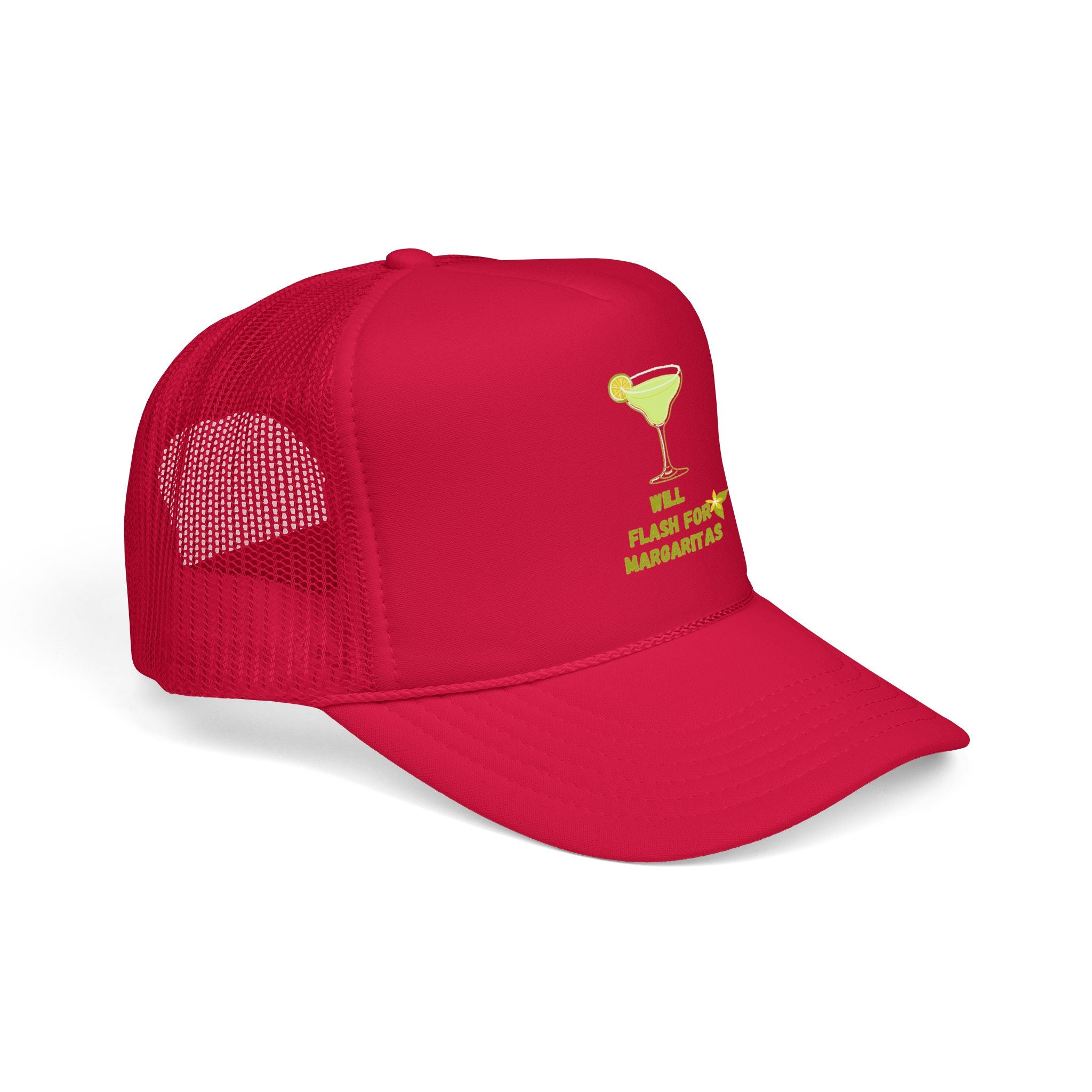 Margarita Foam Trucker Hat — "Still Plays for Margaritas" Mesh Cap