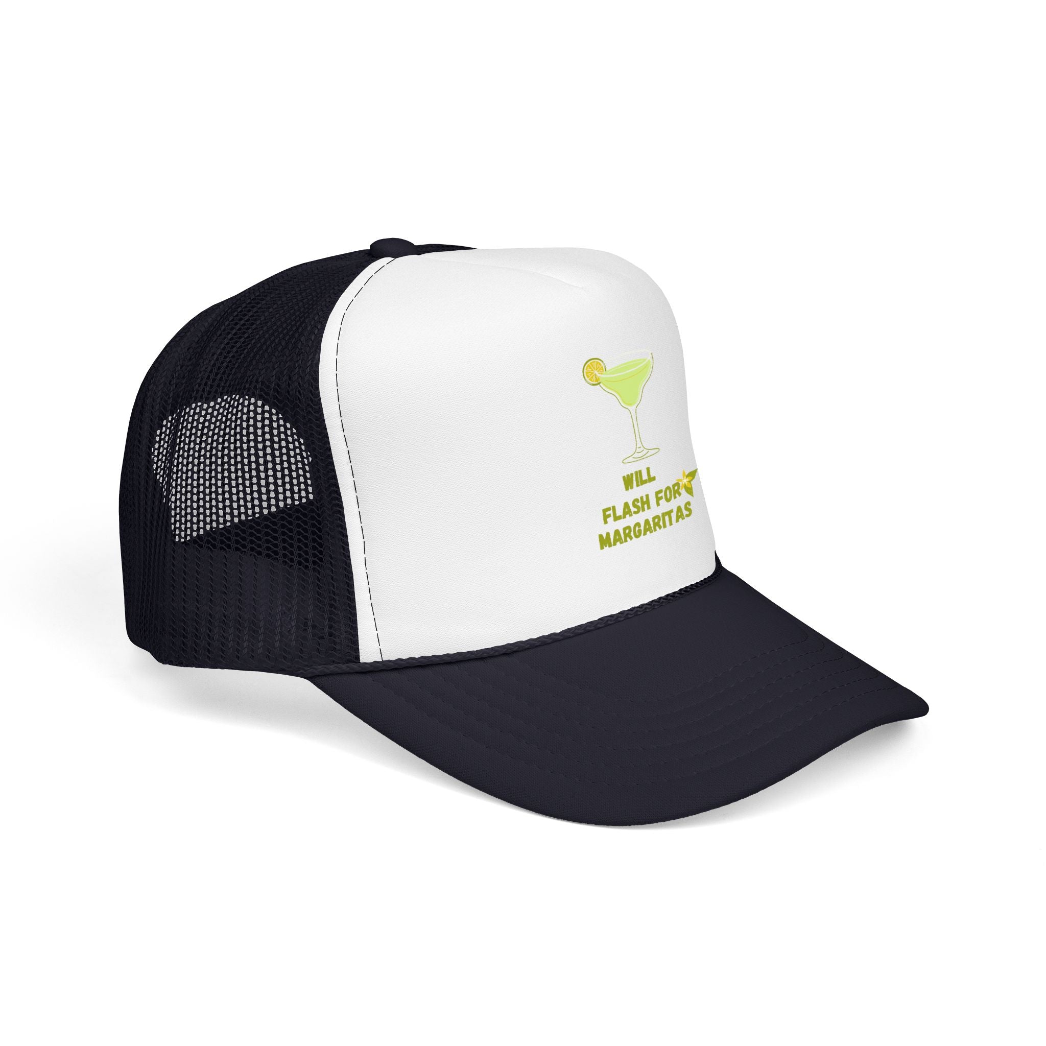 Margarita Foam Trucker Hat — "Still Plays for Margaritas" Mesh Cap